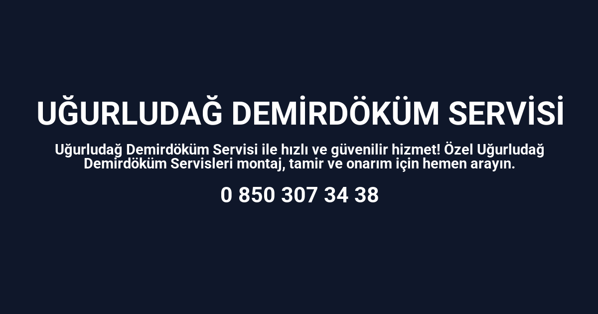 Uğurludağ Demirdöküm Servisi